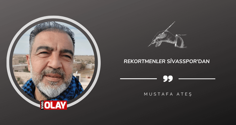 Rekortmenler Sivasspor’dan