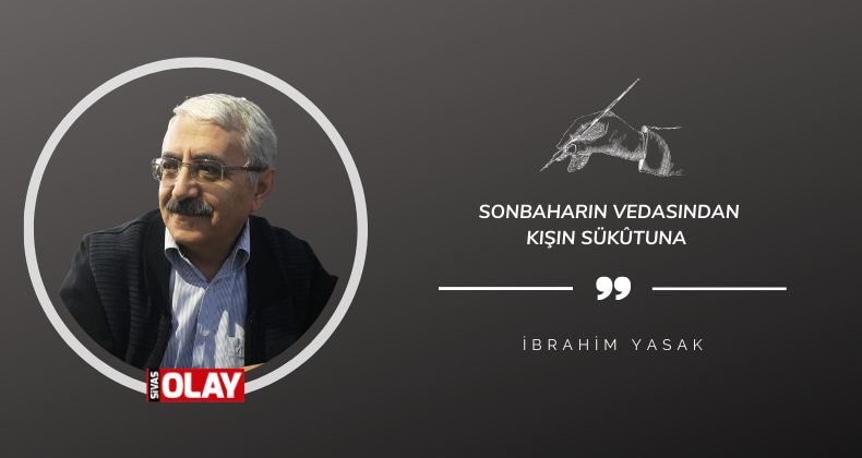 Sonbaharın Vedasından Kışın Sükûtuna