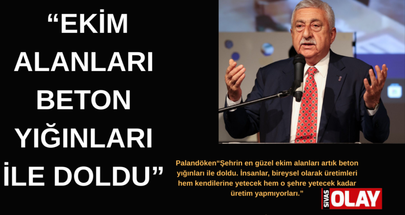 “ÇİFTÇİYE VERİLECEK DESTEKLER ÖZENDİRİCİ OLMALI”