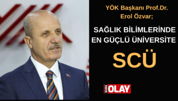 “SCÜ 52 yıllık birikimiyle bu sorumluluğu başarıyla taşımakta”