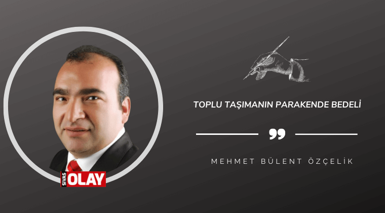 Toplu taşımanın parakende bedeli