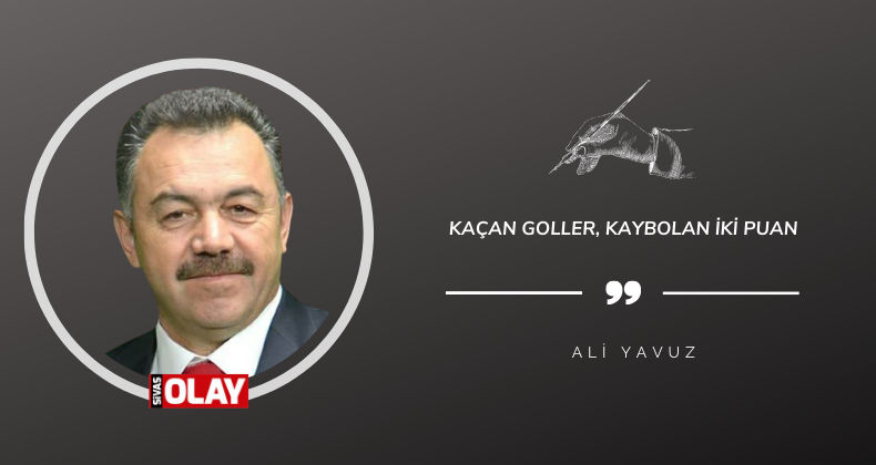 Kaçan goller, kaybolan iki puan