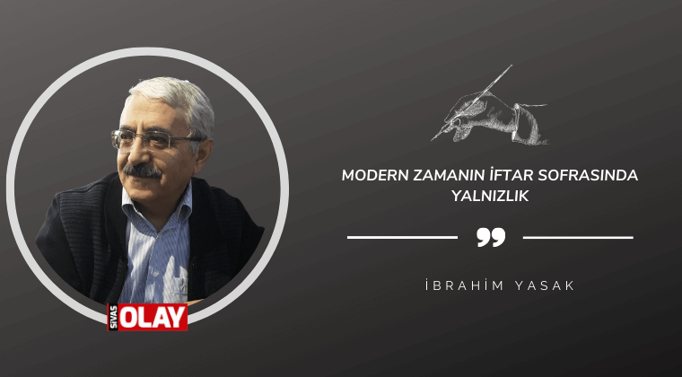 Modern Zamanın İftar Sofrasında Yalnızlık