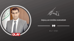 İnşallah doğru karardır