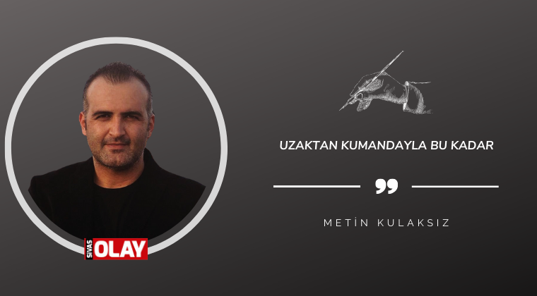 Uzaktan kumandayla bu kadar