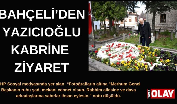Bahçeli, Muhsin Yazıcıoğlu’nun kabrine kırmızı ve beyaz karanfiller bıraktı.