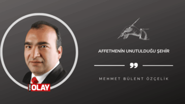 Affetmenin Unutulduğu Şehir