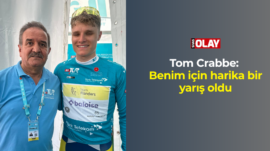 Tom Crabbe: Benim için harika bir yarış oldu