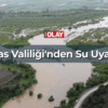 Sivas Valiliği’nden Su Uyarısı