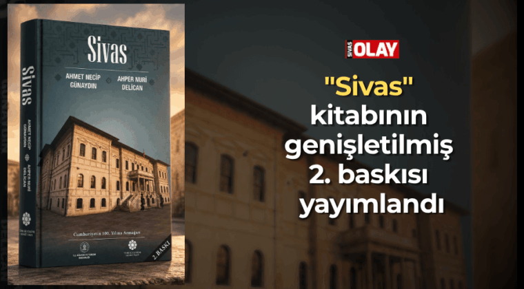 “Sivas” kitabının genişletilmiş 2. baskısı yayımlandı
