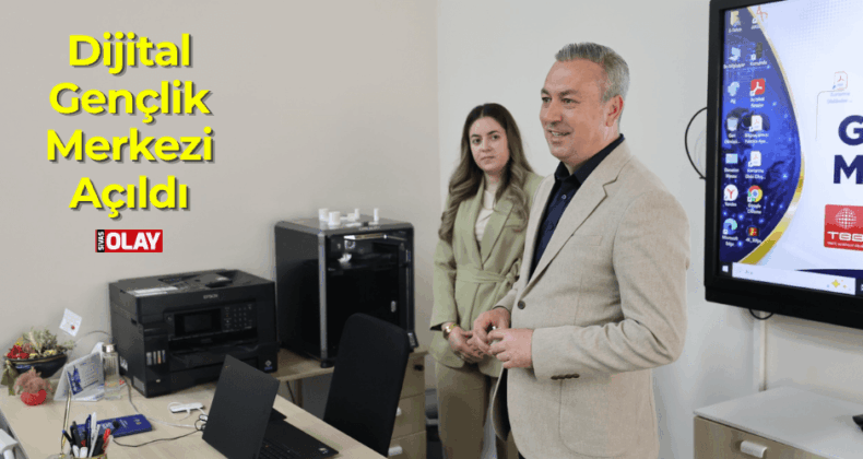 Dijital Gençlik Merkezi Açıldı