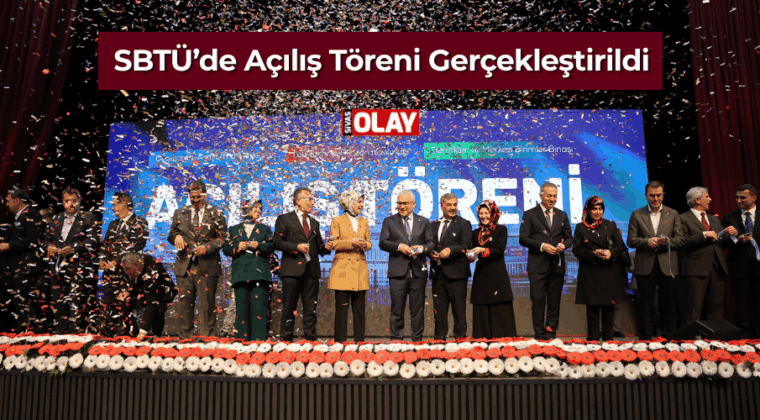 SBTÜ’de Açılış Töreni Gerçekleştirildi
