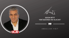Sezon bitti, yeni sezonda ne olacak?
