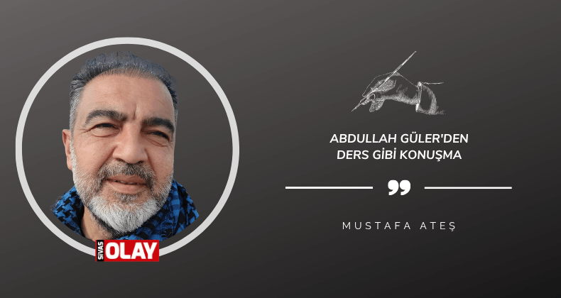 Abdullah Güler’den ders gibi konuşma