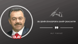 Bu şehir Sivasspor’a sahip çıkacaktır