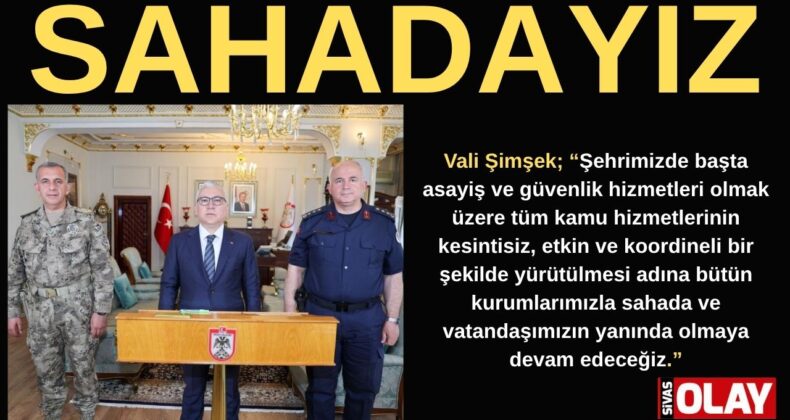 Vatandaşın huzur ve güveni için,