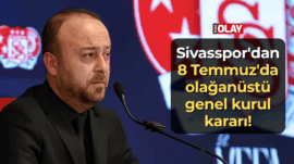 Sivasspor’dan 8 Temmuz’da olağanüstü genel kurul kararı!