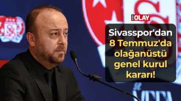 Sivasspor’dan 8 Temmuz’da olağanüstü genel kurul kararı!