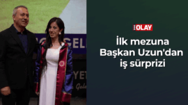 İlk mezuna Başkan Uzun’dan iş sürprizi