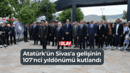 Atatürk’ün Sivas’a gelişinin 107’nci yıldönümü kutlandı