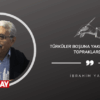 Türküler Boşuna Yakılmamıştır Bu Topraklarda