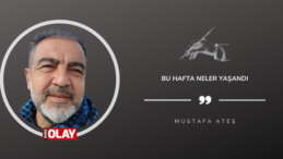 Bu hafta neler yaşandı