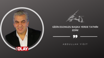 Gidin egonuzu başka yerde tatmin edin!