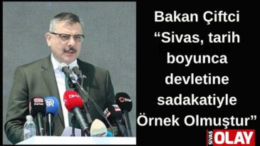 Sivas,Kalkınma yolculuğunu hızlandırdı