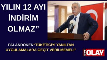 “İNDİRİMLER AÇIK, ANLAŞILIR VE DOĞRULANABİLİR OLMALI”