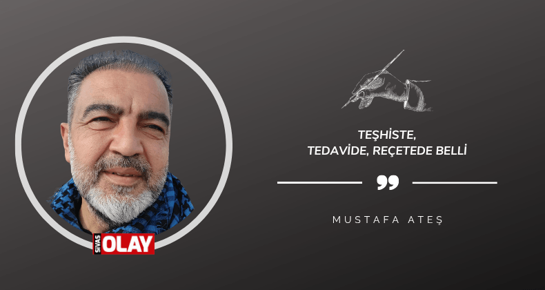 Teşhiste, Tedavide, Reçetede Belli