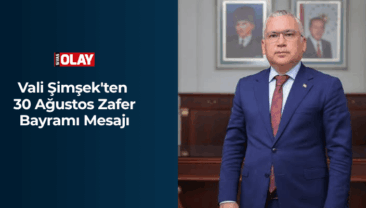 Vali Şimşek’ten 30 Ağustos Zafer Bayramı Mesajı