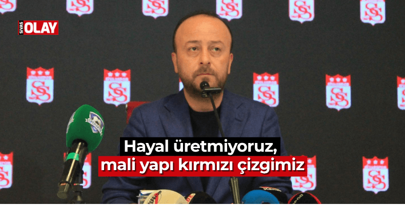 Başkan Özçoban: Hayal üretmiyoruz, mali yapı kırmızı çizgimiz