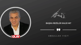 Başka Rezillik Kaldı Mı?