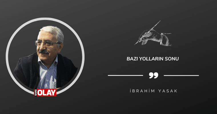 Bazı Yolların Sonu