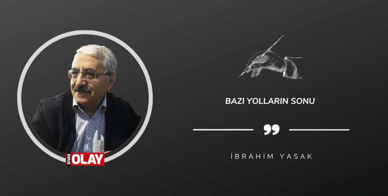 Bazı Yolların Sonu