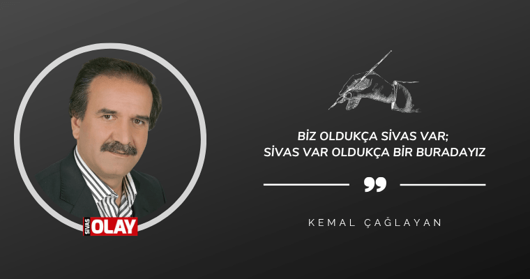 Biz Oldukça Sivas Var; Sivas Var Oldukça Bir Buradayız