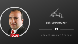 Bizim Günahımız Ne?