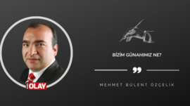 Bizim Günahımız Ne?
