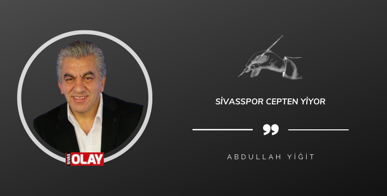 Sivasspor cepten yiyor!