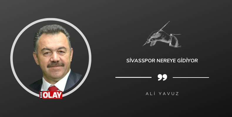 Sivasspor Nereye Gidiyor