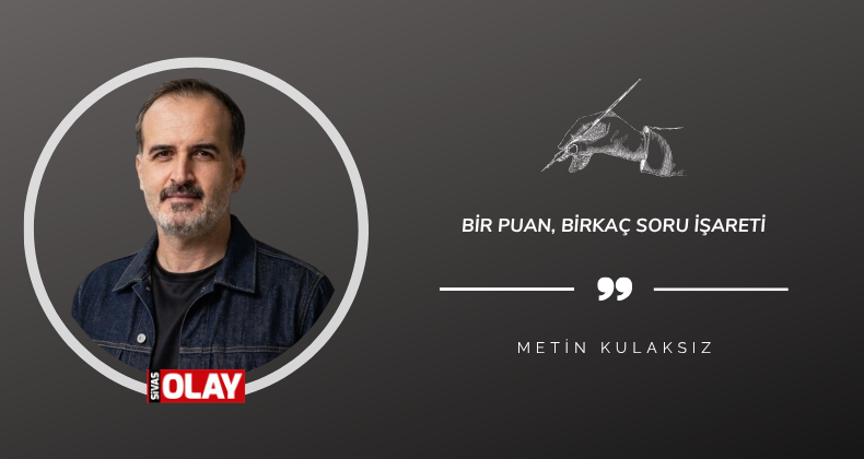 Bir Puan, Birkaç Soru İşareti