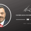 Yeni bir sezon yeni bir umut demek