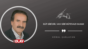 Elif Gibi Dik, Vav Gibi Mütevazı Olmak