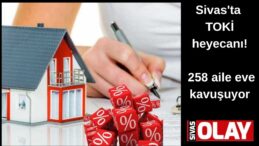 258 aile eve kavuşuyor