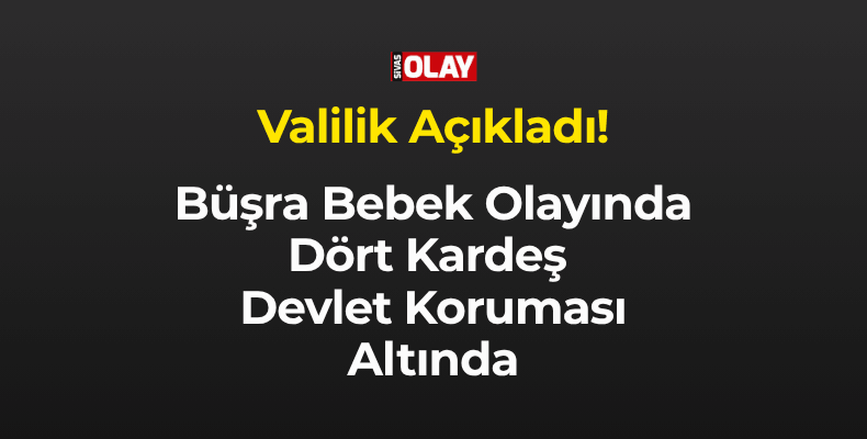 Dört Kardeş Devlet Koruması Altında