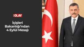 İçişleri Bakanlığı’ndan  4 Eylül Mesajı