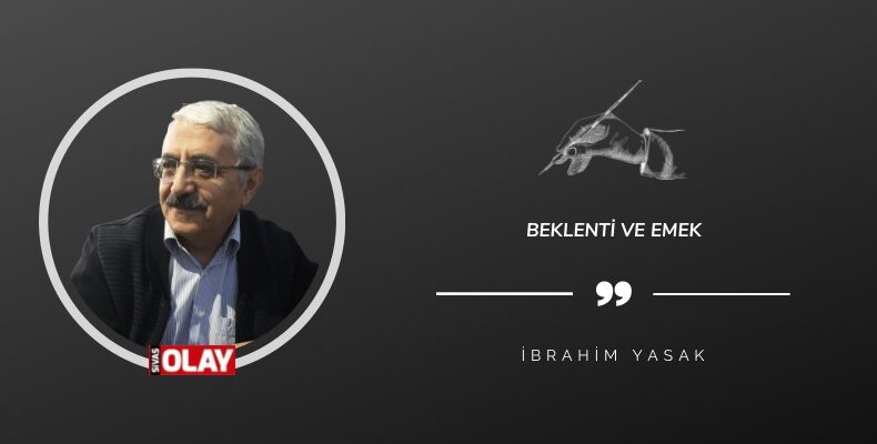 Beklenti ve Emek