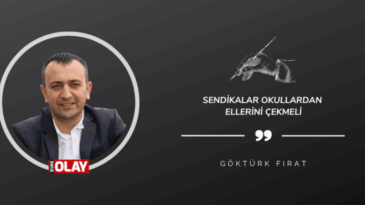 Sendikalar okullardan ellerini çekmeli