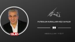 Futbolun kuralları hiçe sayıldı!