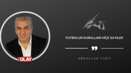 Futbolun kuralları hiçe sayıldı!